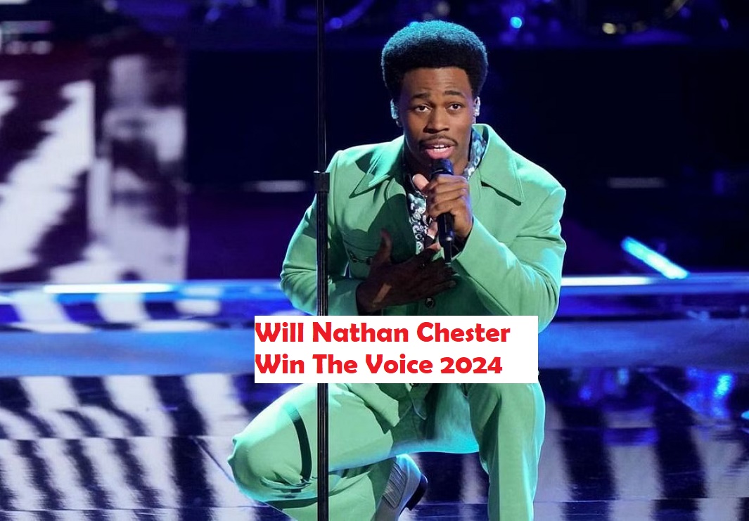 Will Nathan Chester Wins the Voice 2024 Season 25